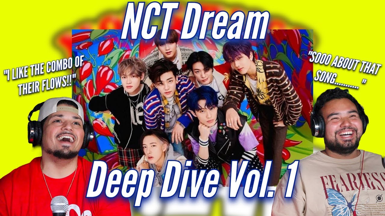 NCT DREAM Deep Dive Vol.1!!! “Hot Sauce