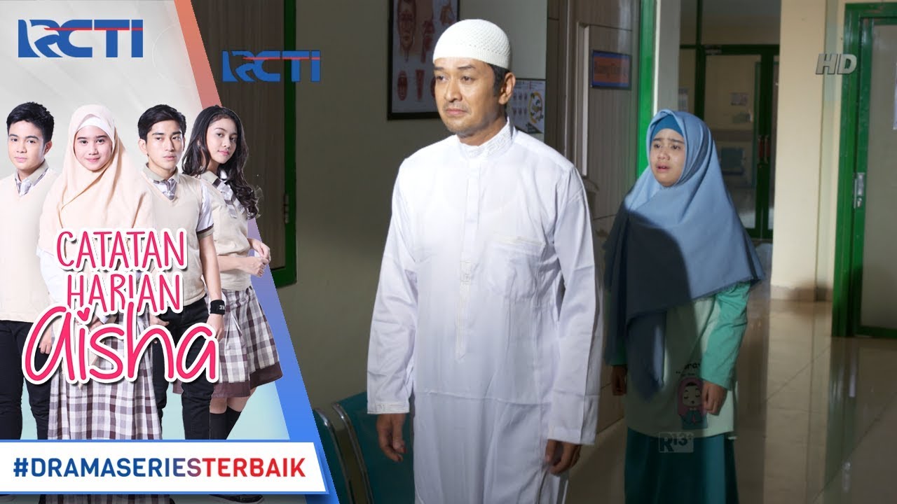 CATATAN HARIAN AISHA - Pesan Terakhir Abi Untuk Aisha [31 Januari 2018]