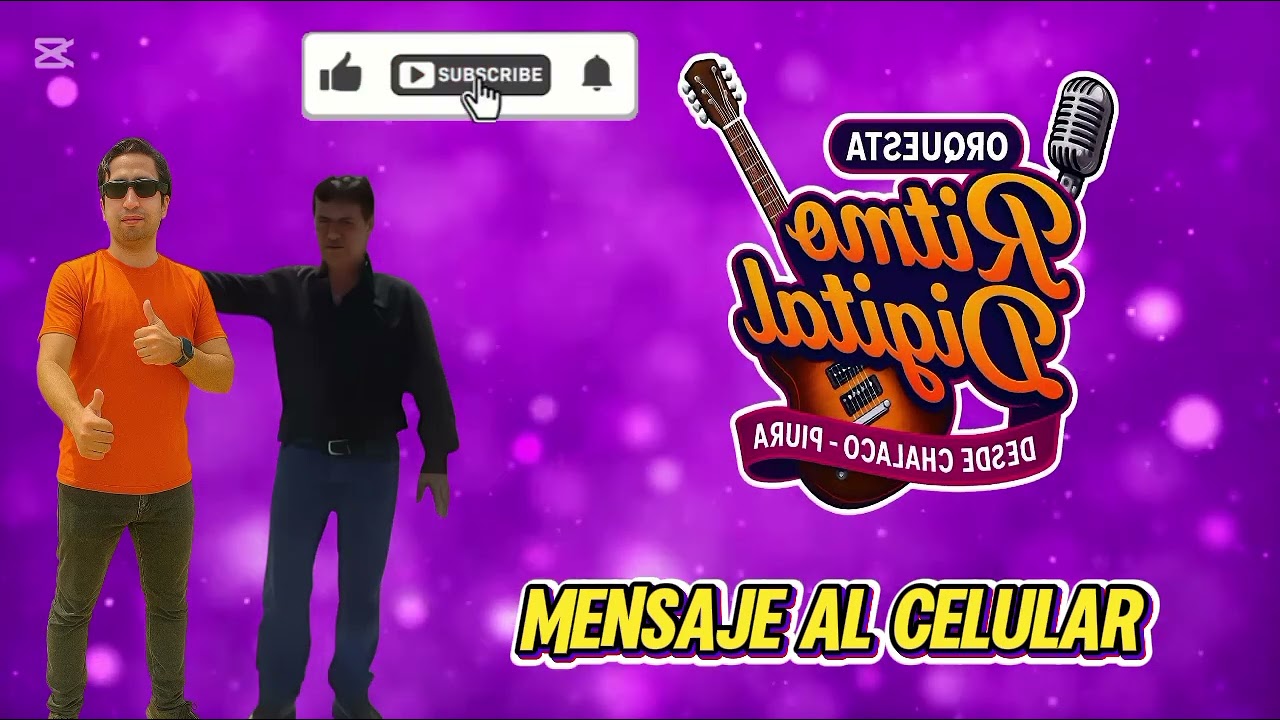 PRIMICIA 2026: MENSAJE AL CELULAR / ORQUESTA RITMO DIGITAL = CHALACO - PIURA.
