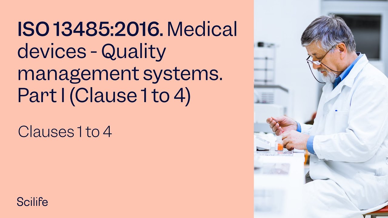 ISO 13485:2016: Clauses 1 to 4