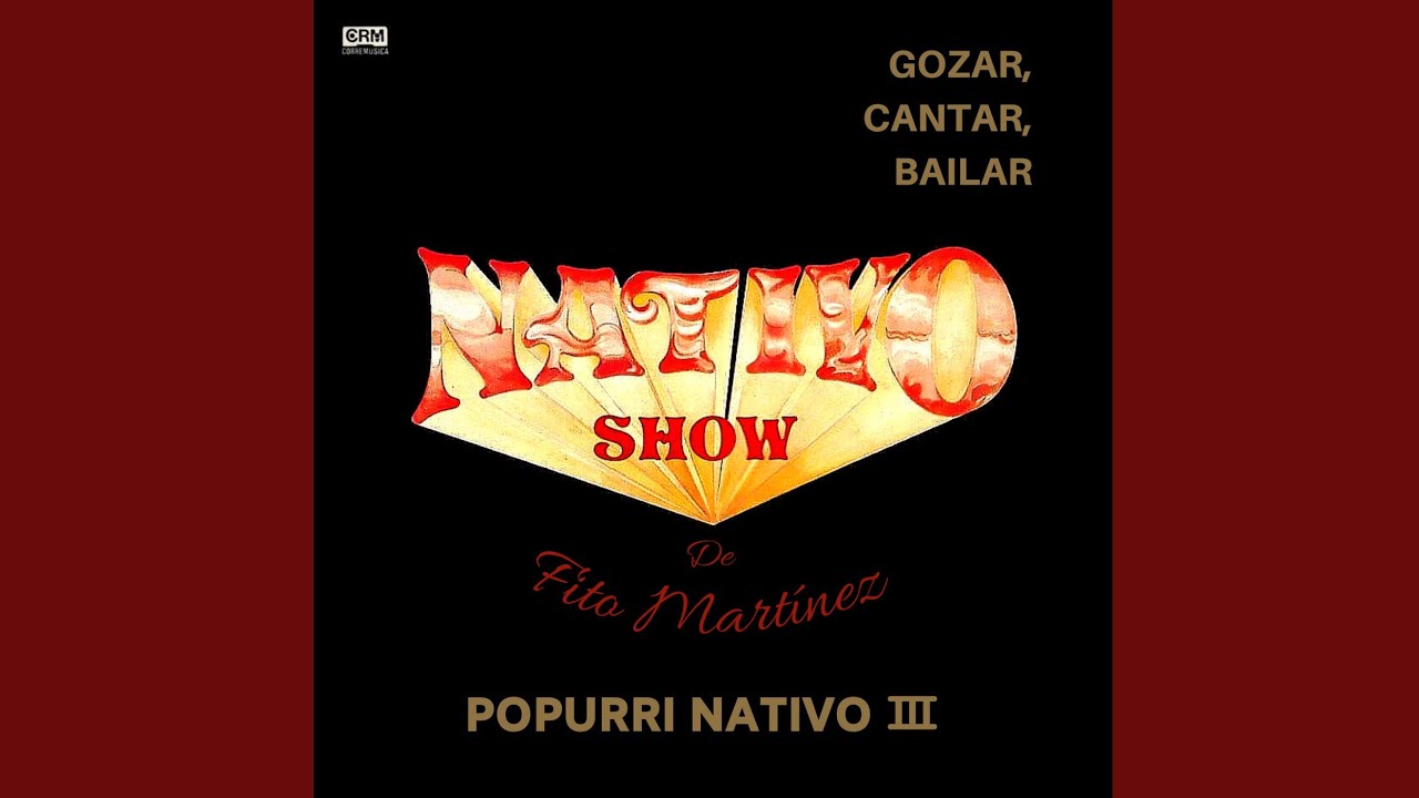 Popurrí 3 - Nativo de Fito Martínez