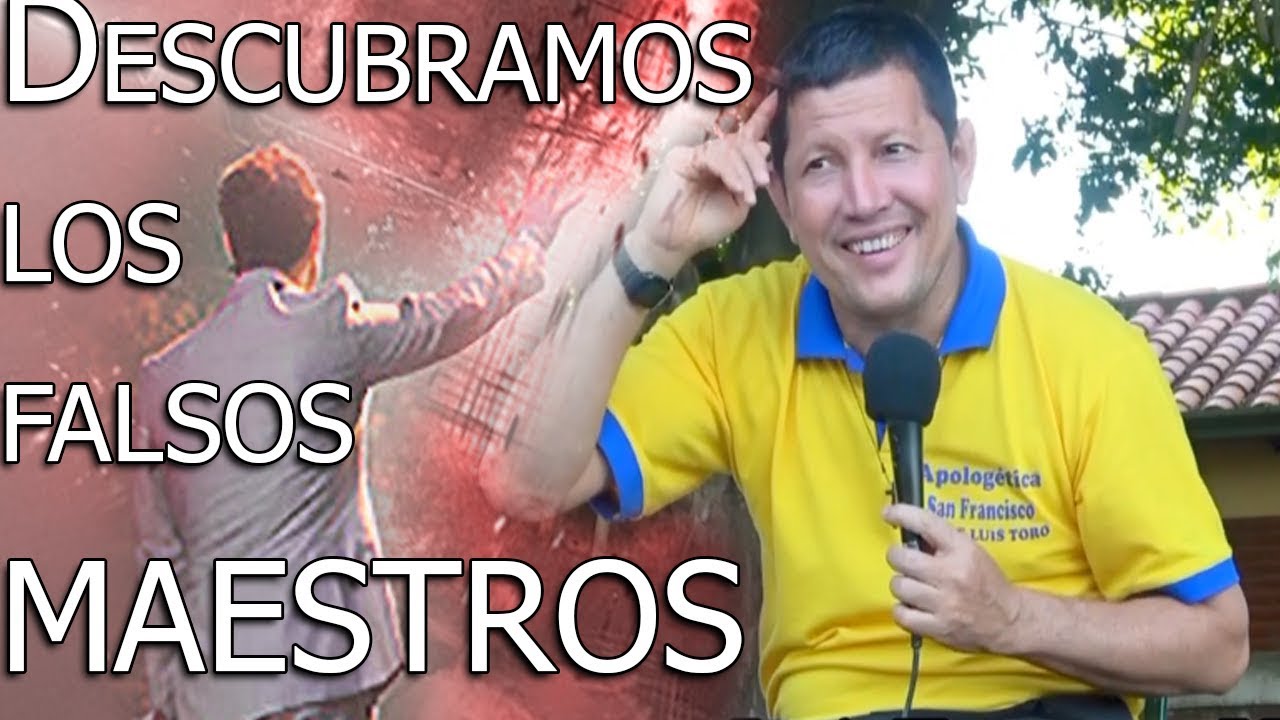 Descubramos los falsos maestros - Padre Luis Toro desde Paraguay