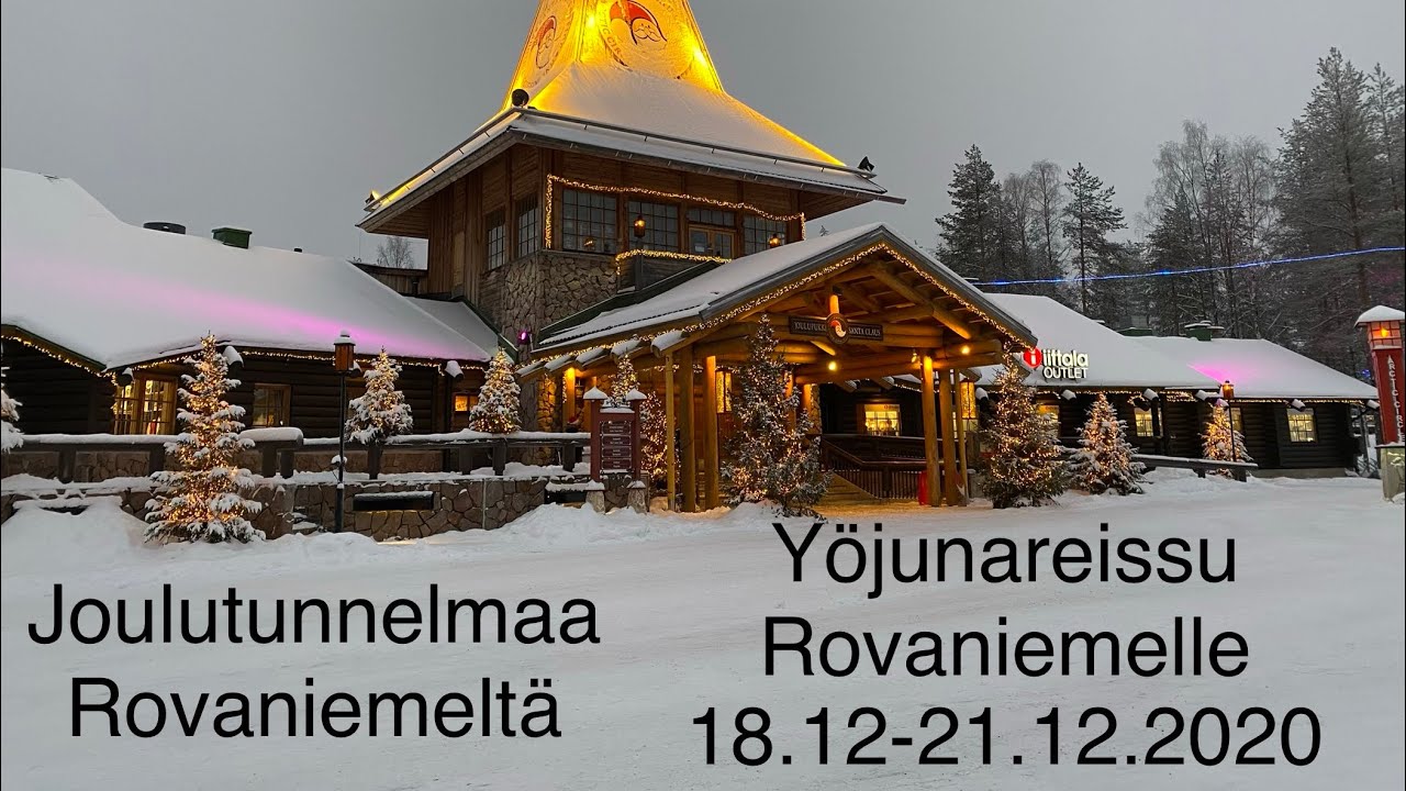 Joulutunnelmaa Rovaniemeltä - Yöjunareissu Rovaniemelle