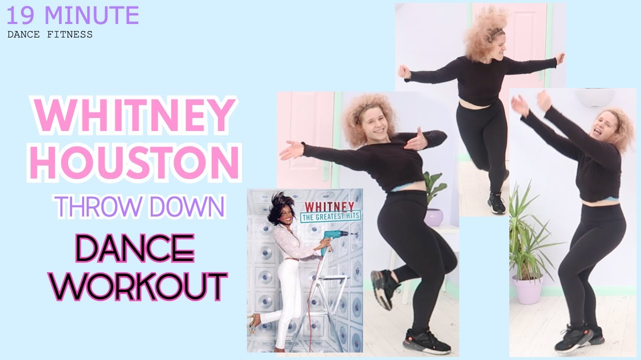 WHITNEY HOUSTON THROW DOWN DANCE WORKOUT | FUN, SWEATY, EASY TO FOLLOW!