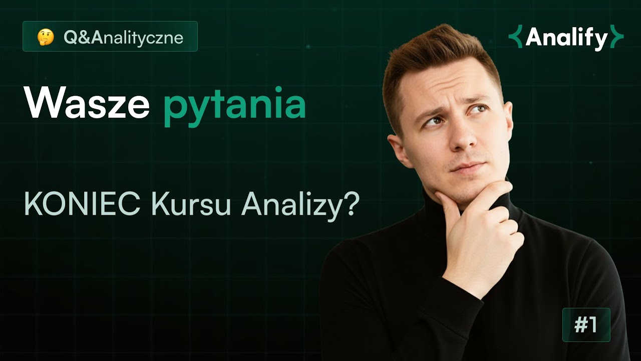 Analify Q&A--1 Czy to koniec kursu analizy?