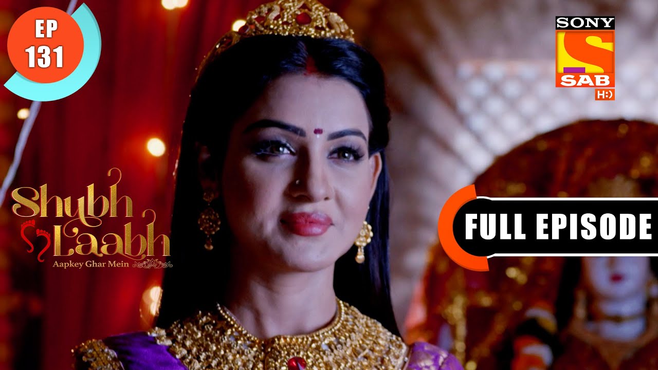Alakshmi Tries To Mislead Savita -Shubh Laabh-Apkey Ghar Mein - Ep 131 - Full Episode - 16 Feb 2022