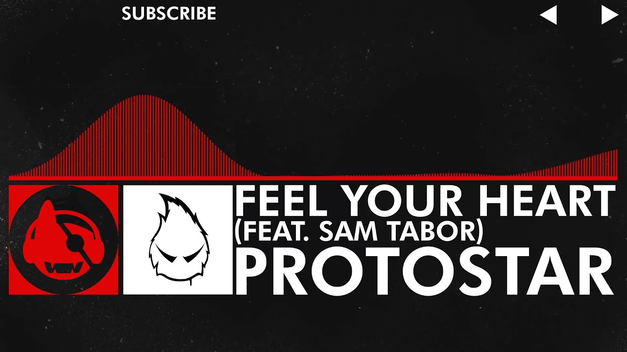 [DnB] - Protostar - Feel Your Heart (feat. Sam Tabor)