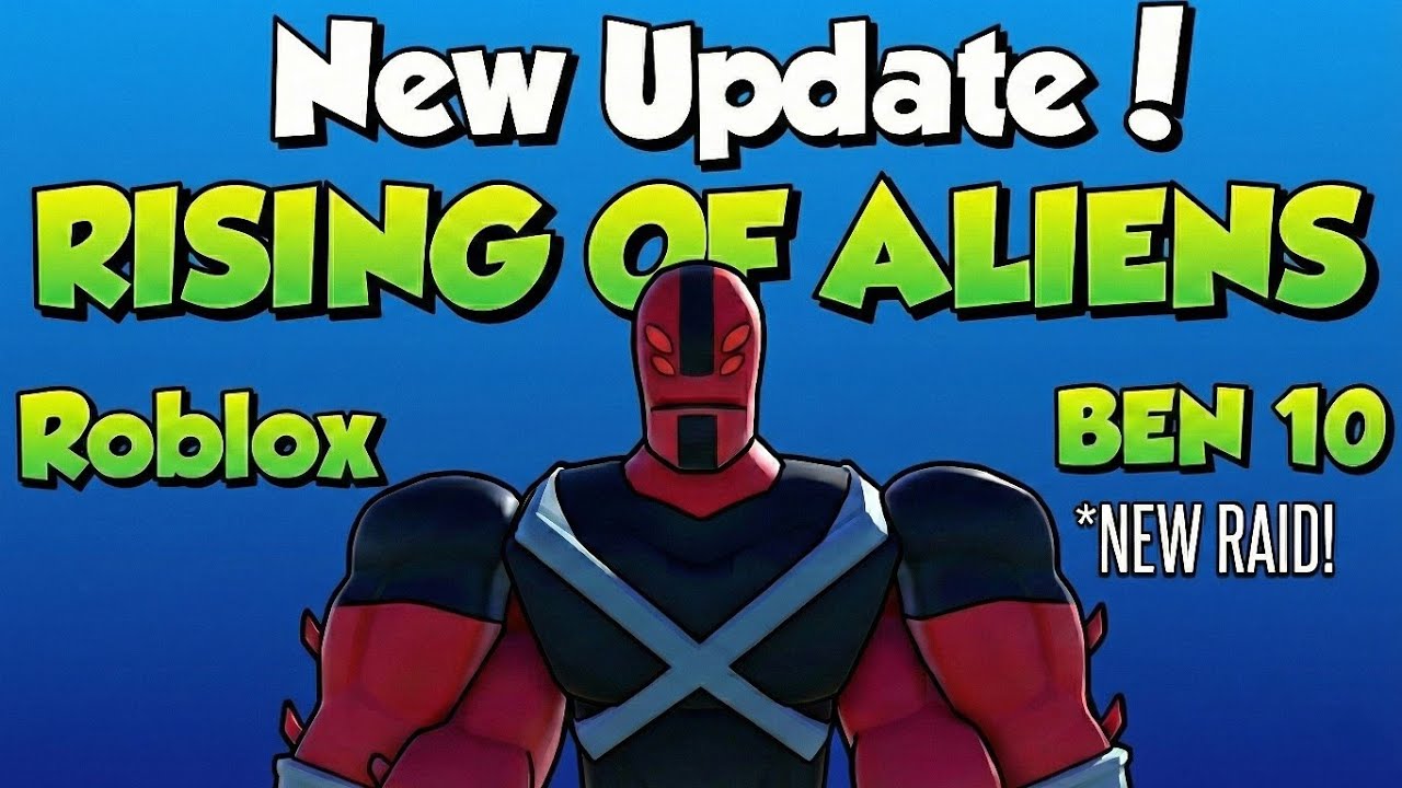 RISING OF ALIENS NEW UPDATE - UPCOMING BEN 10 GAME #roblox #ben10 