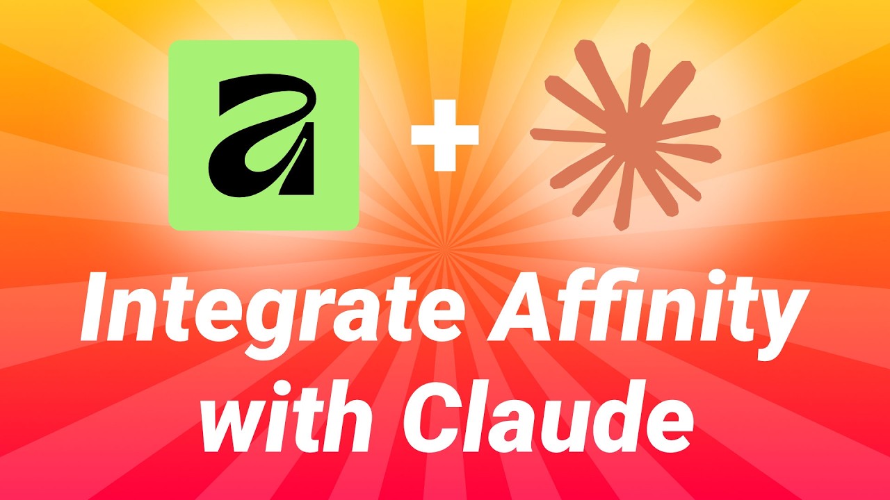 How to Integrate Affinity with Claude AI (MCP Setup Tutorial)