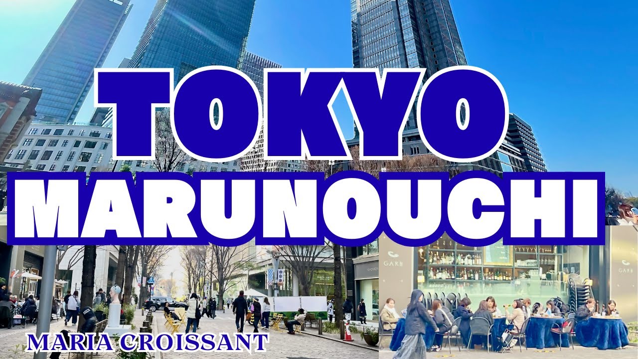 TOKYO MARUNOUCHI