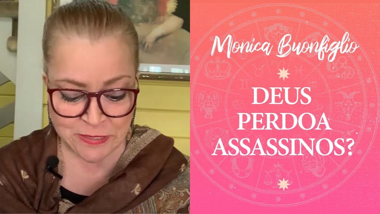 DEUS PERDOA ASSASSINOS?
