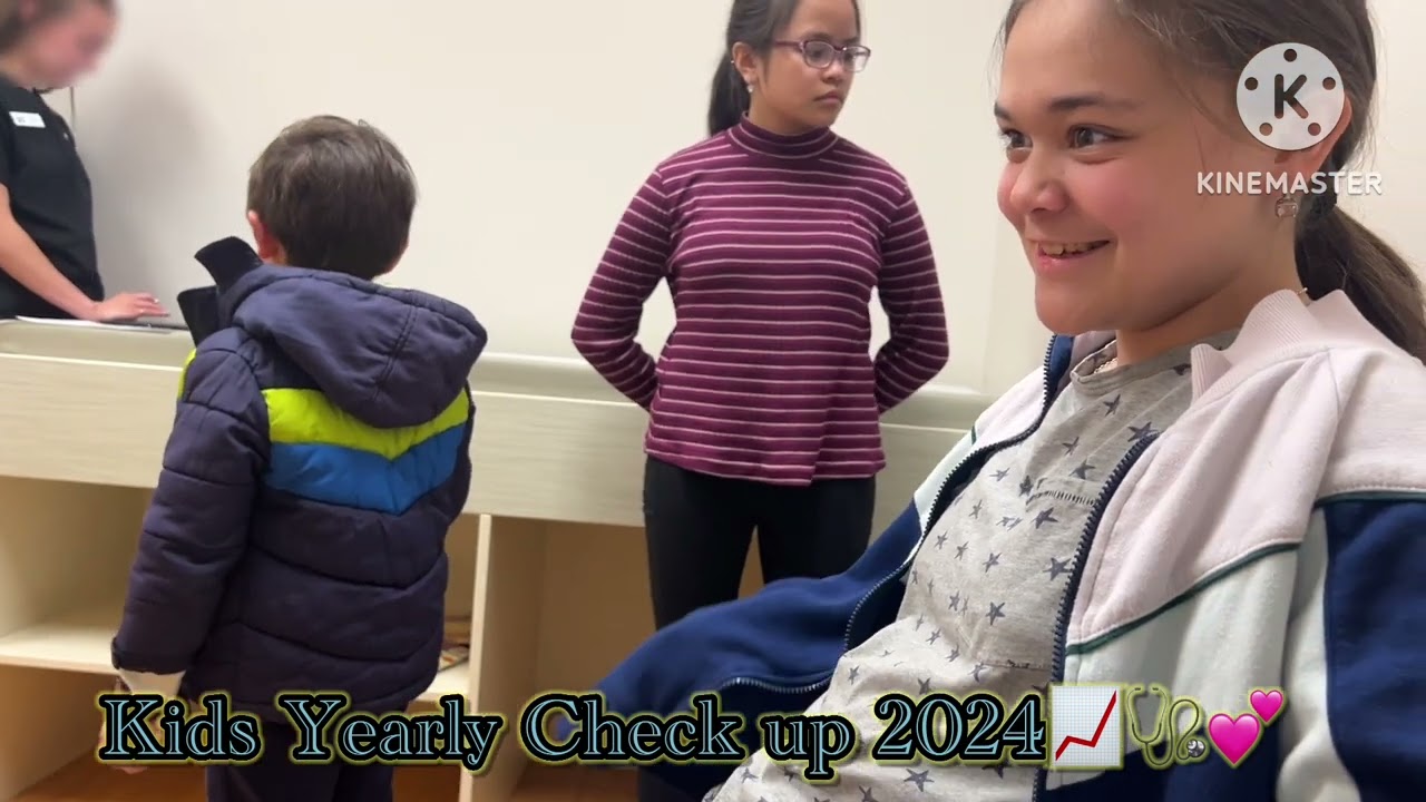 Kids Yearly Check up ￼2024📈🩺💕