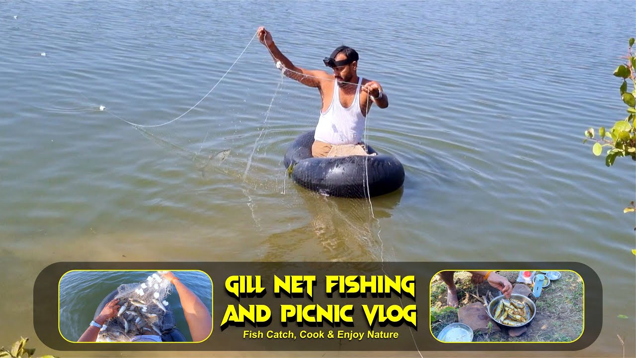 Net Fishing with a Gill Net and Turning It Into a Perfect Picnic Day | Catch, Cook & Chill Adventure