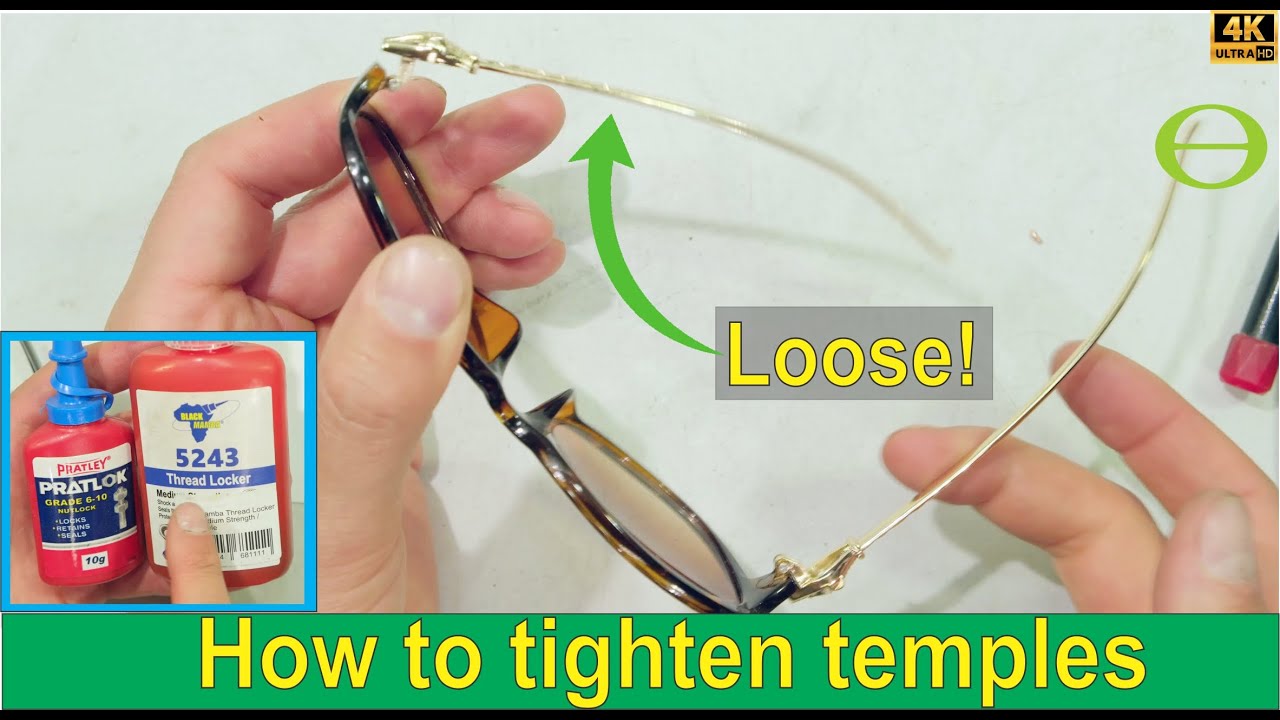 Glasses / Spectacles temples loose. How to tighten the temples / arms on the glasses