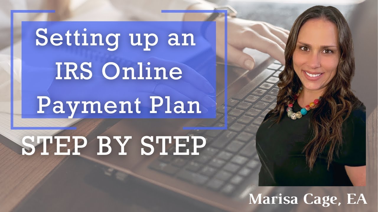 How to setup an IRS payment plan online (guided).