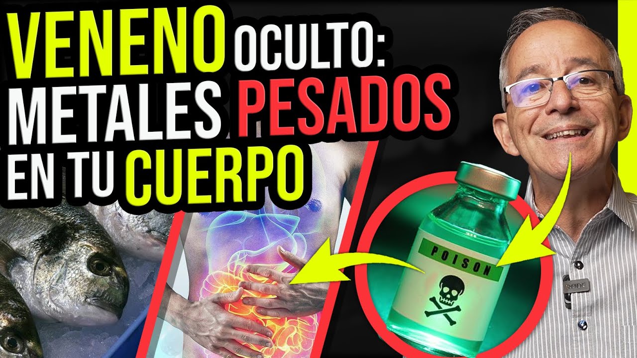 VENENO OCULTO Los Peligros De Los METALES PESADOS En Tu CUERPO - Oswaldo Restrepo RSC