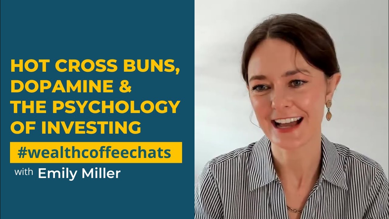 Hot Cross Buns, Dopamine & The Psychology of Investing