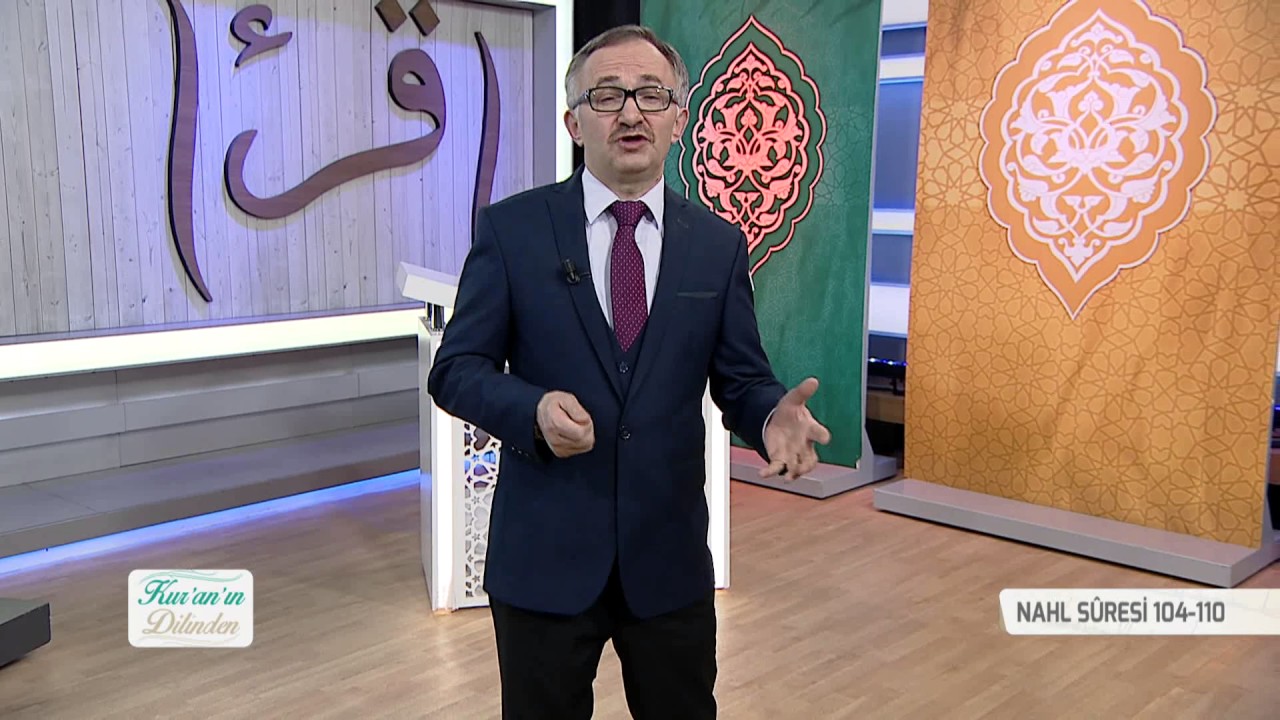 Kur'an'ın Dilinden 424.Bölüm - (Nahl Suresi 104-110)