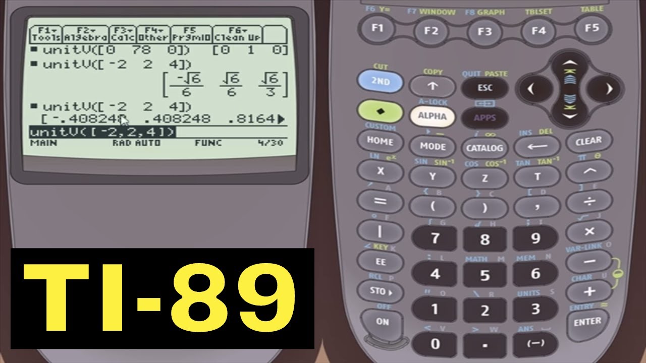 TI-89 Calculator - 13 - Calculating with Vectors (Calculus, Trig, Physics)