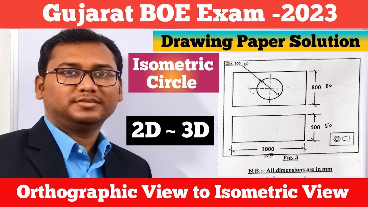 Orthographic View to Isometric View | Gujarat BOE Exam 2023 | Engineering Drawing Paper Solution