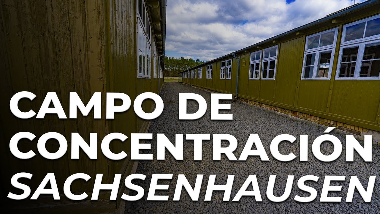 Asi era el campo de concentracion de Sachsenhausen