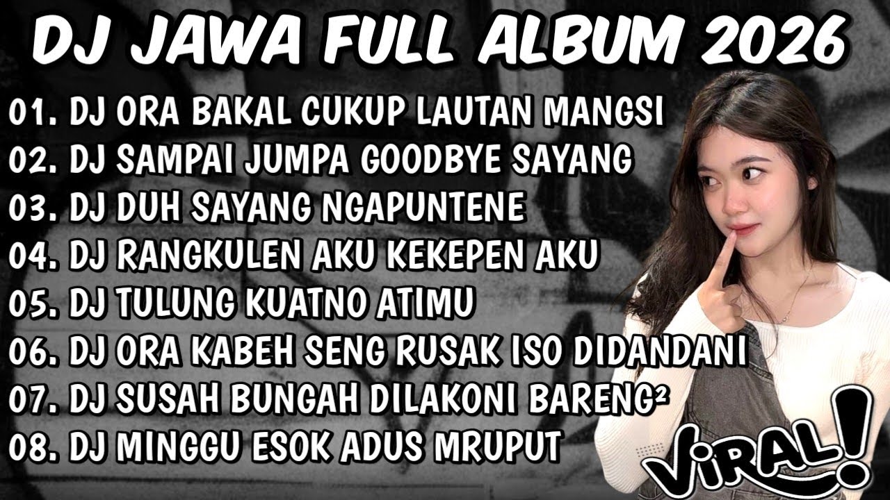 DJ JAWA FULL ALBUM TERBARU 2026🎶DJ ORA BAKAL CUKUP LAUTAN MANGSI🎶DJ DENOK X TAMU UNDANGAN X KIRANG 🎶