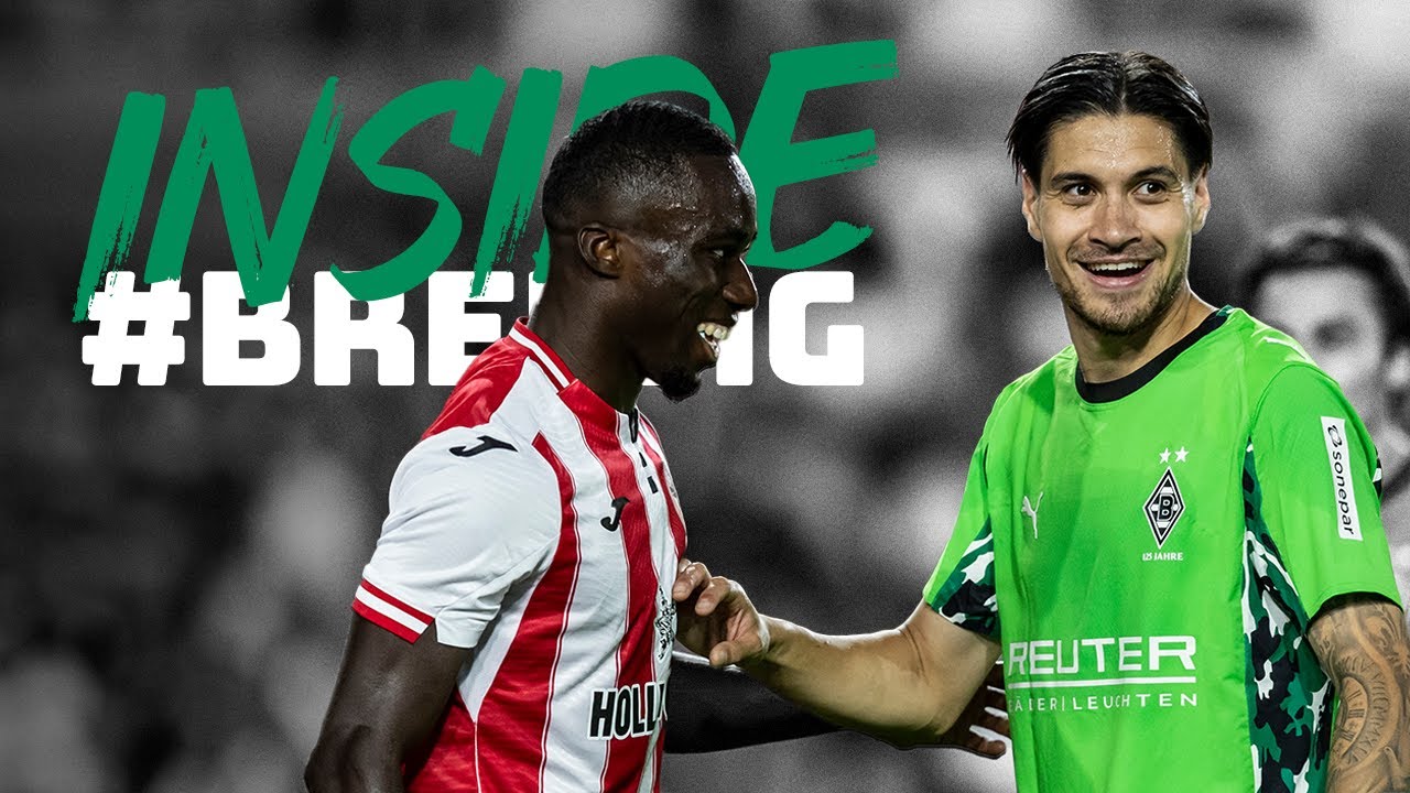 Die FohlenElf in London! | Inside #BREBMG🔎 | Brentford vs. Borussia