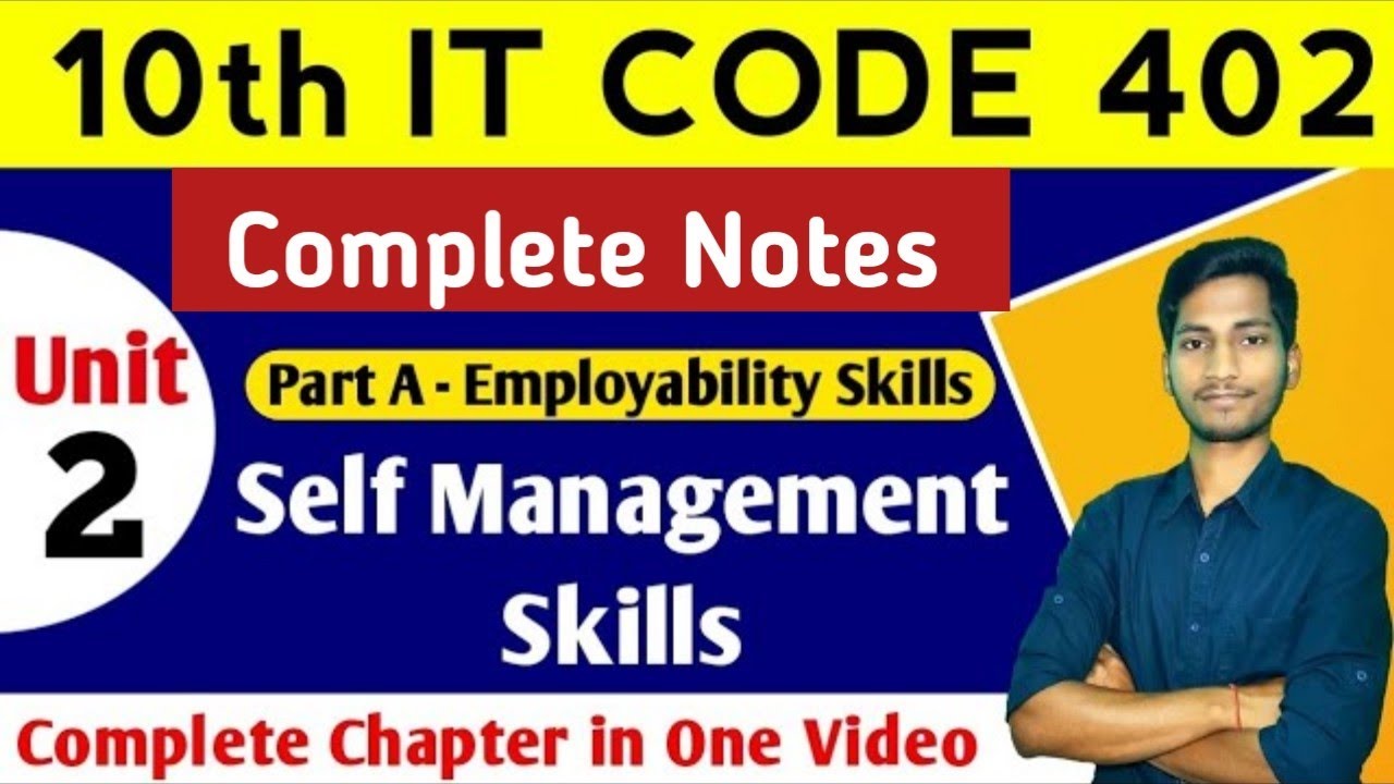 Self Management Skills Class 10 CODE 402 | Employability Skills Class 10 Notes PDF | CBSE Class 10