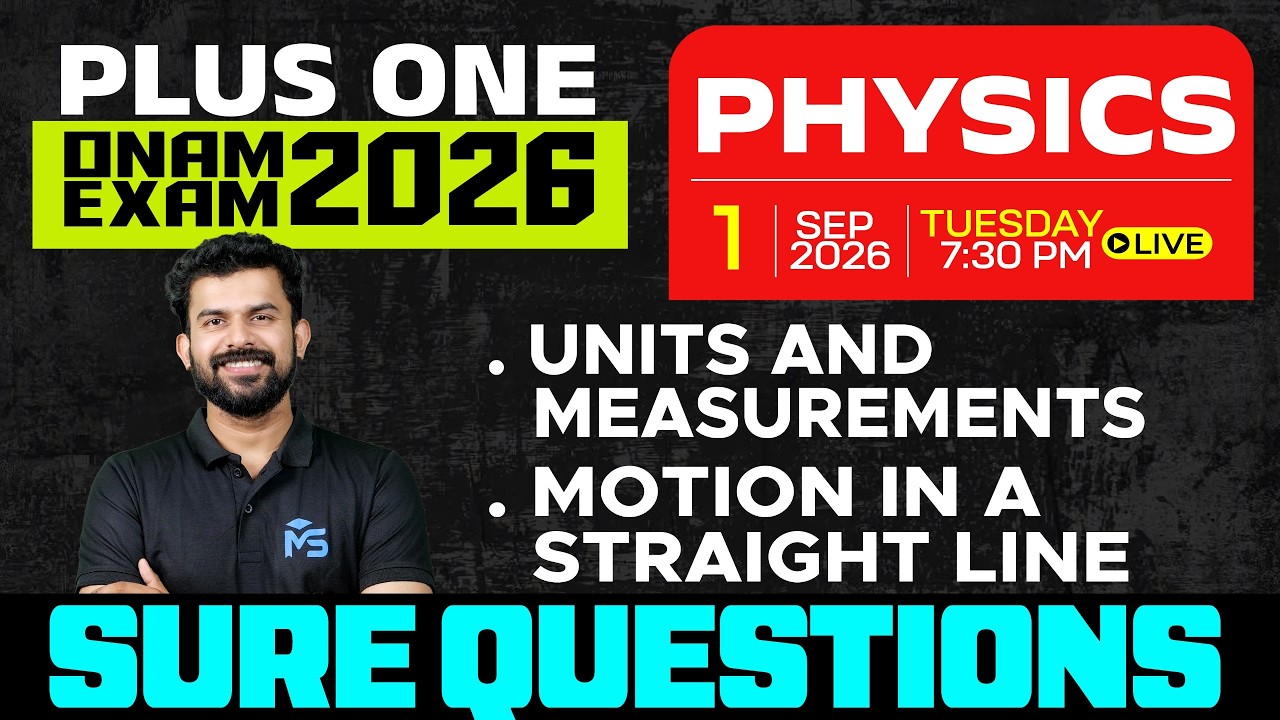 Plus One Onam Exam Physics Chapter 1 & 2 Sure Questions | LIVE | MS SOLUTIONS