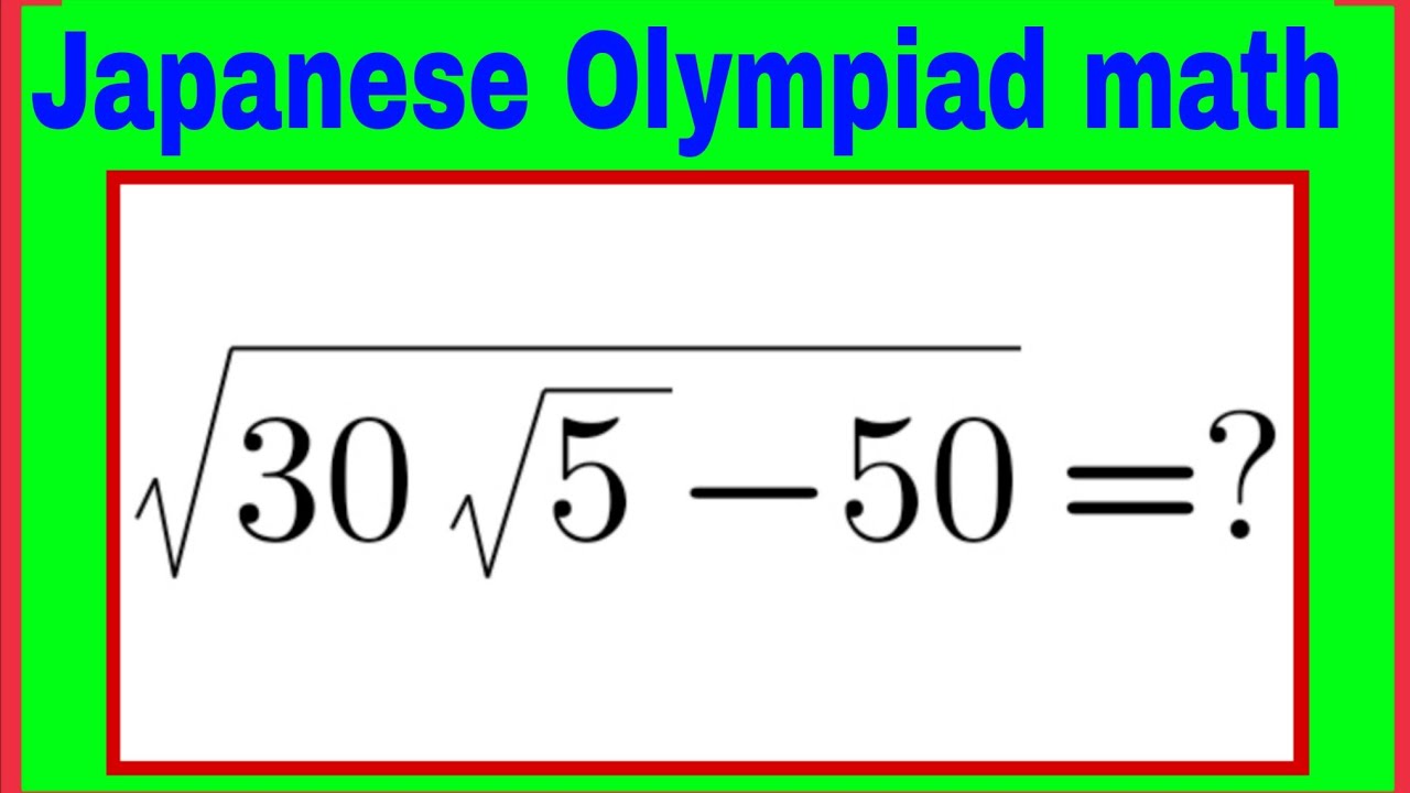 Japanese| A very Nice Square Root Algebra Olympiad Math Question|| Can you solve this? 
