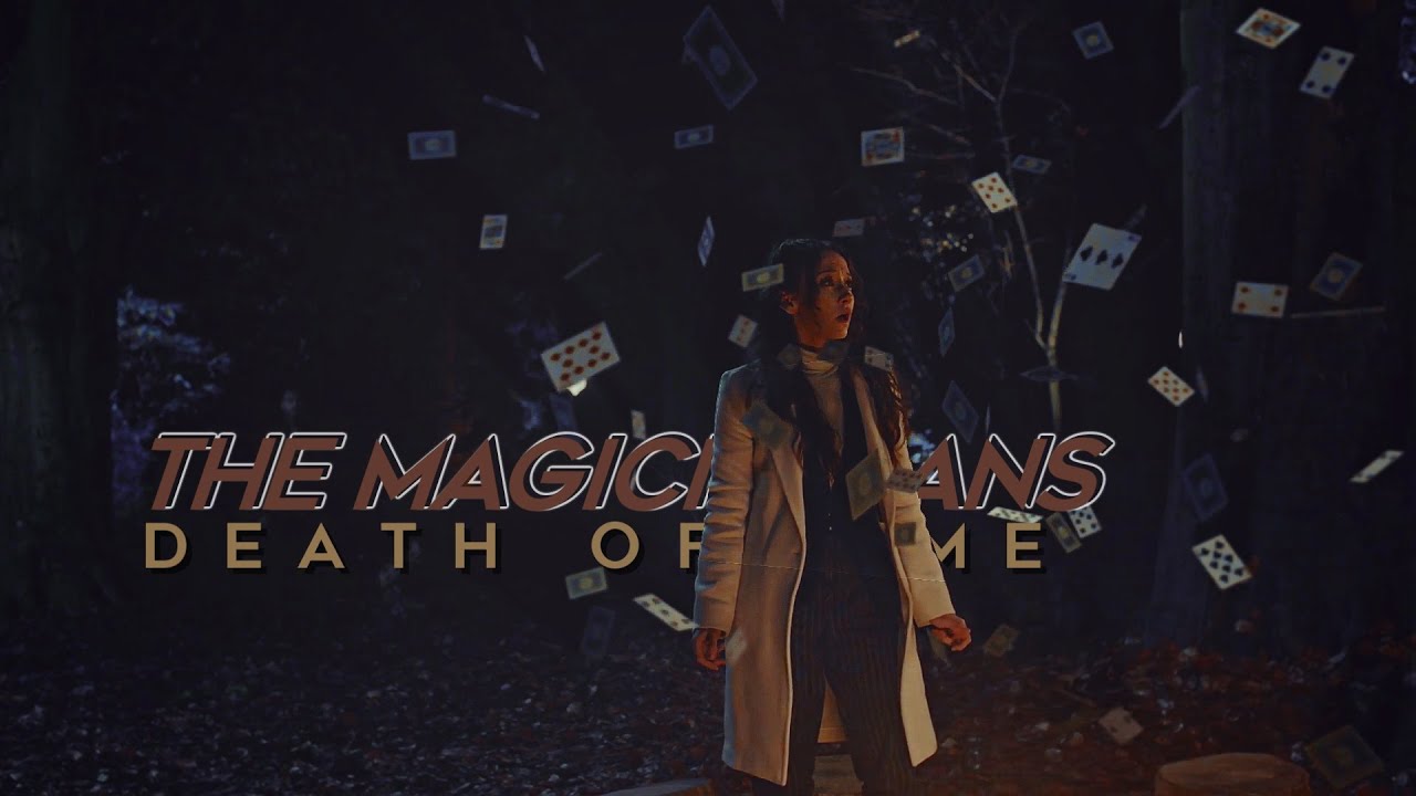 the magicians -- death of me