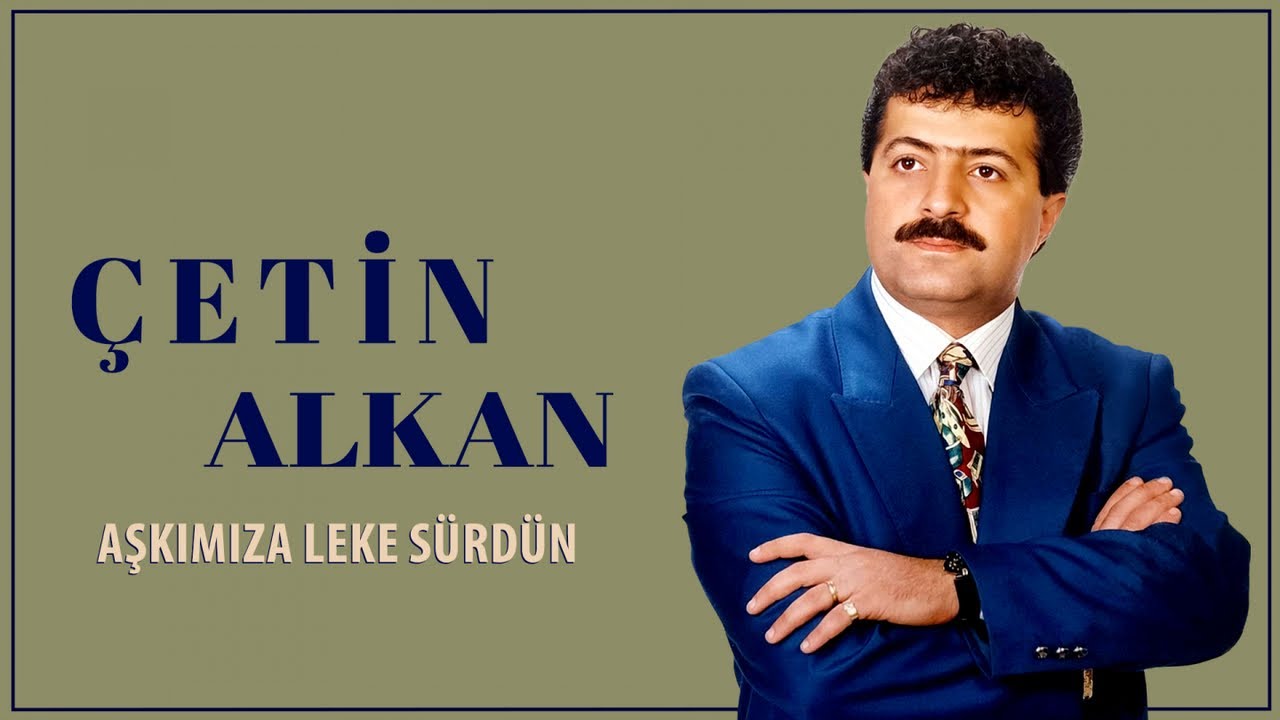 Çetin Alkan - Aşkımıza Leke Sürdün