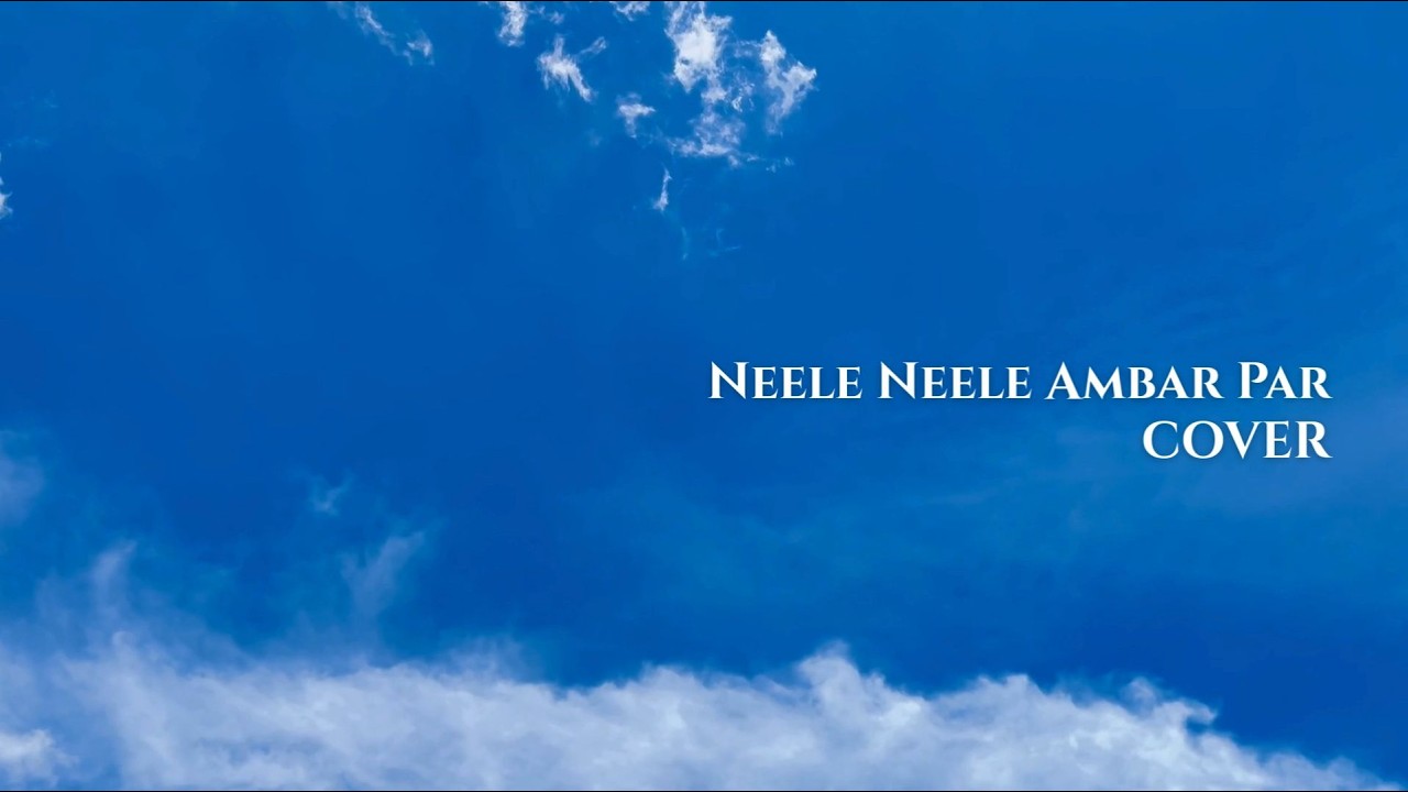Neele Neele Ambar Par | Cover