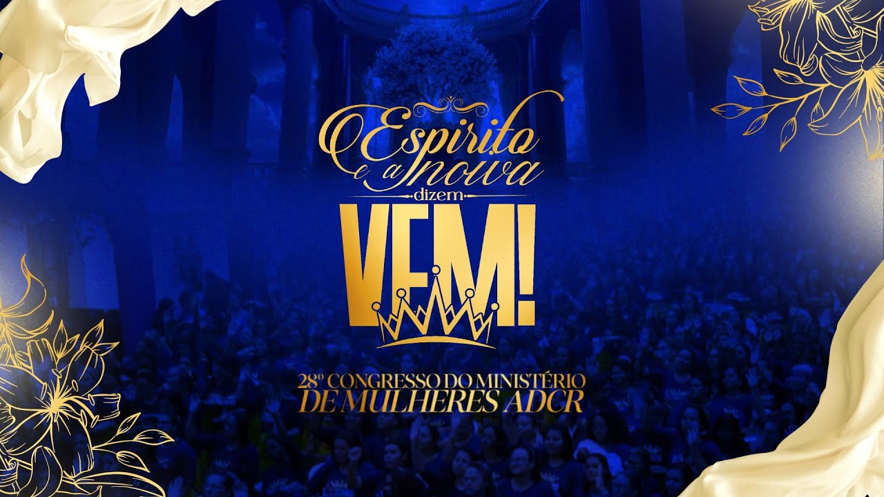DOMINGO MANHÃ | 28º Congresso do Min. de Mulheres ADCR em João Pessoa | 19/10/2024