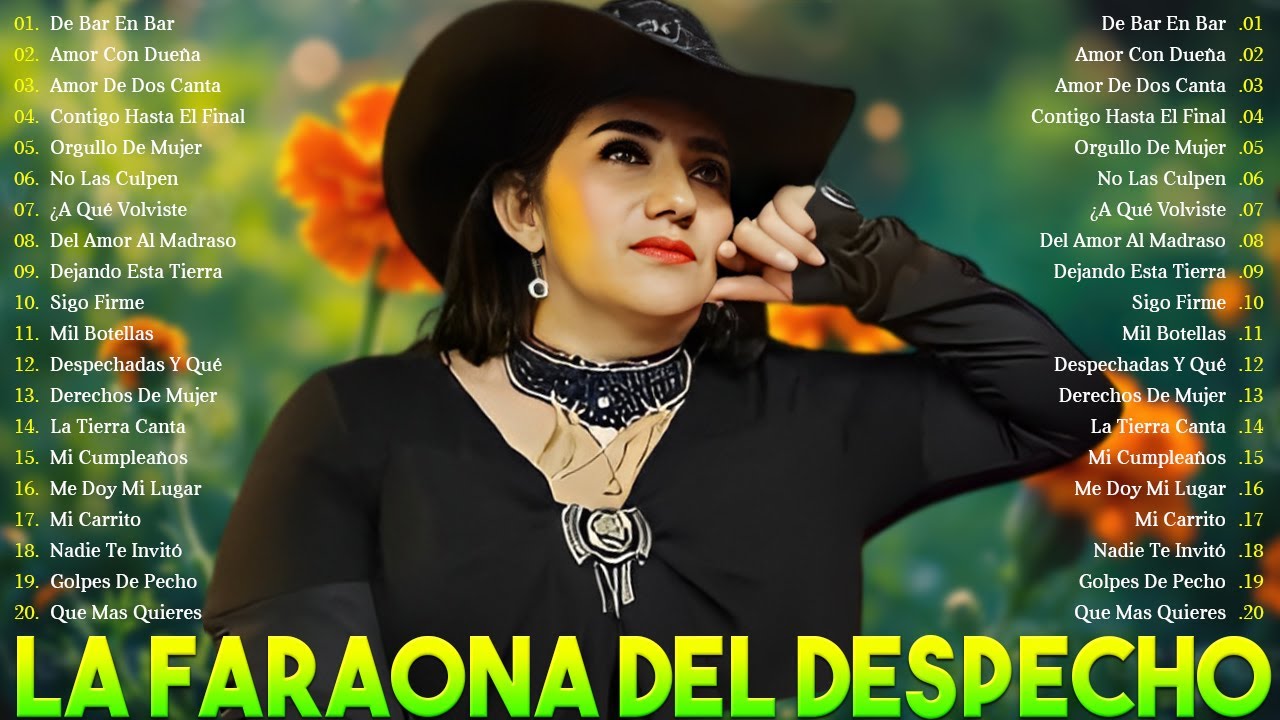 La Faraona Del Despecho 20 Mejores Exitos 🌹 Rancheras y Corridos Musica Popular