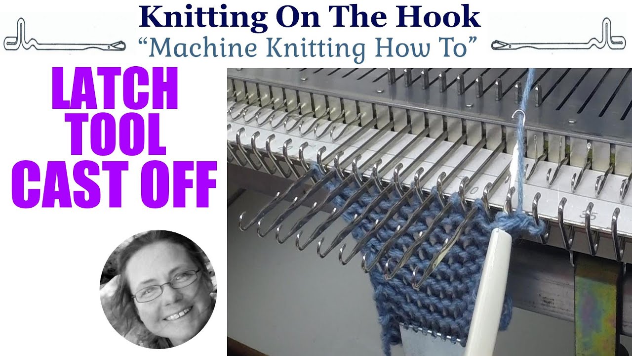 Machine Knitting - Cast Off Latch Tool