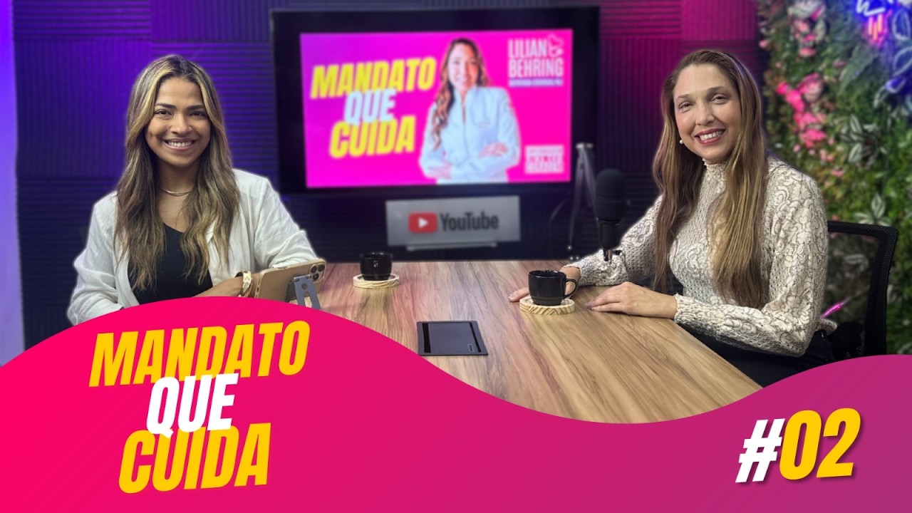 #02 Podcast - Deputada Lilian Behring recebe a Enfermeira Maria Emília Barbosa