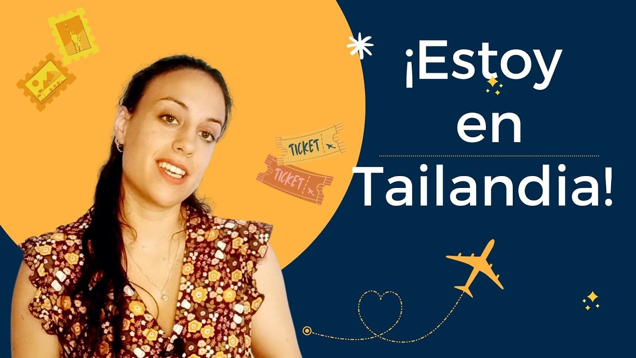 ¿Qué hago en Tailandia? Programa de auxiliares de conversación en el extranjero.