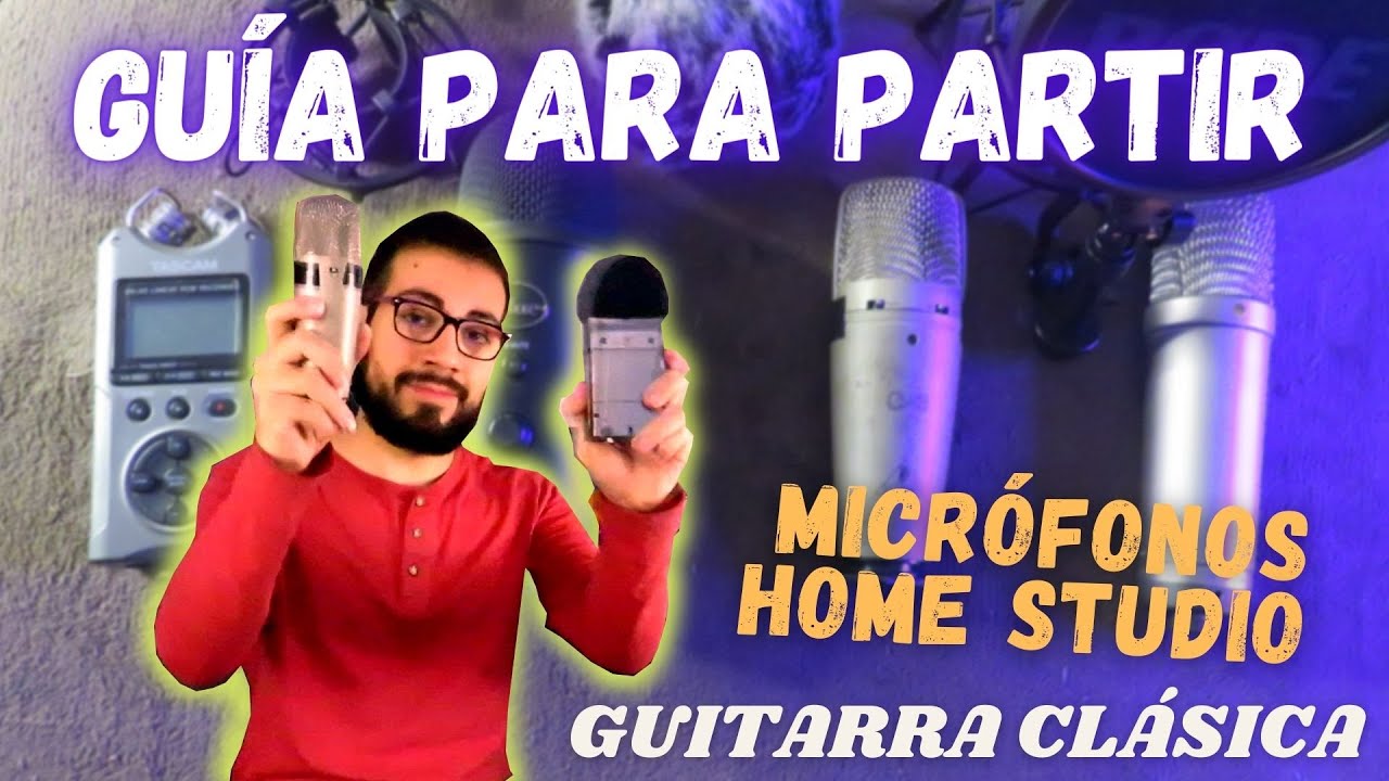Guía HOME STUDIO 🎙️ Micrófonos para GUITARRA CLÁSICA 🎸
