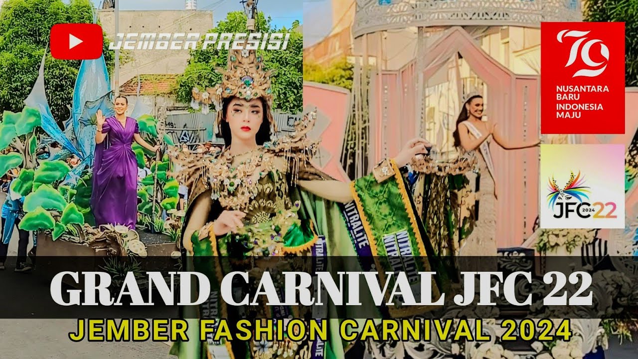 GRAND CARNIVAL JFC 22 || JEMBER FASHION CARNIVAL 2024@jemberpresisi