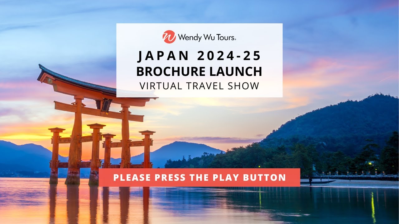 Wendy Wu Tours Japan 2024-25 Brochure Launch - Virtual Travel Show
