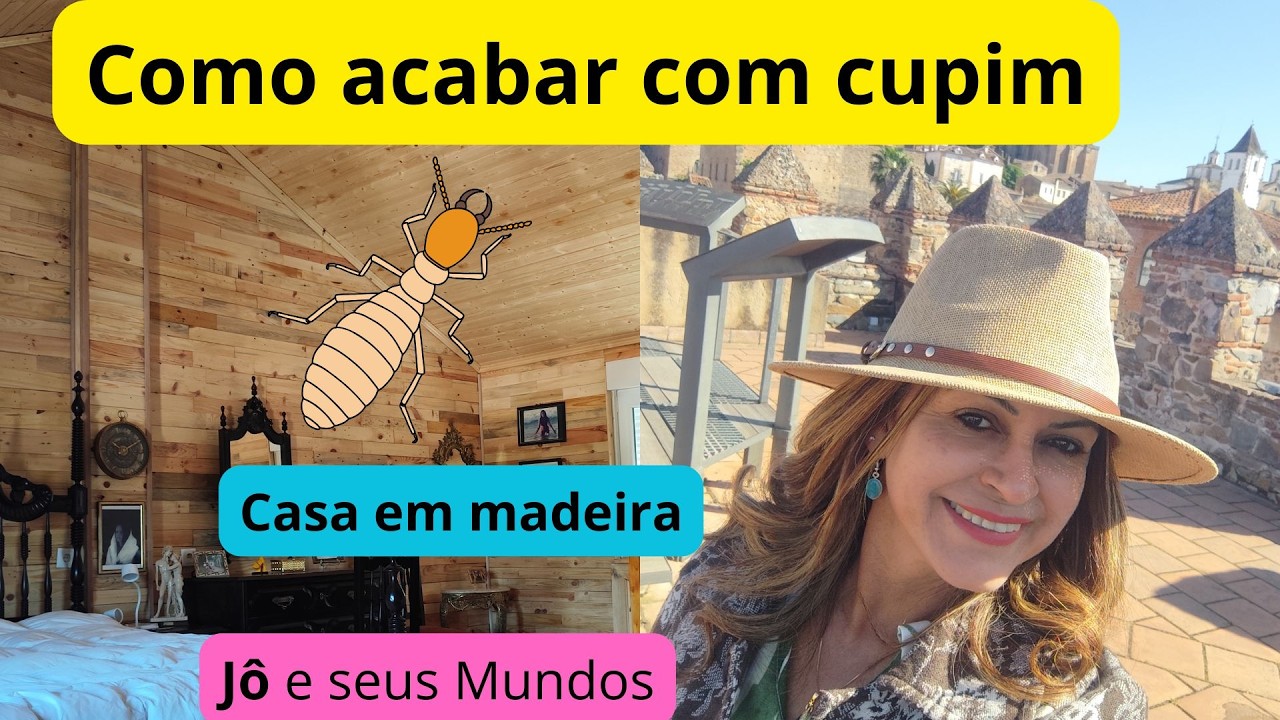 Como aplicar veneno pra acabar com cupim  em casa de madeira, Jô e seus Mundos
