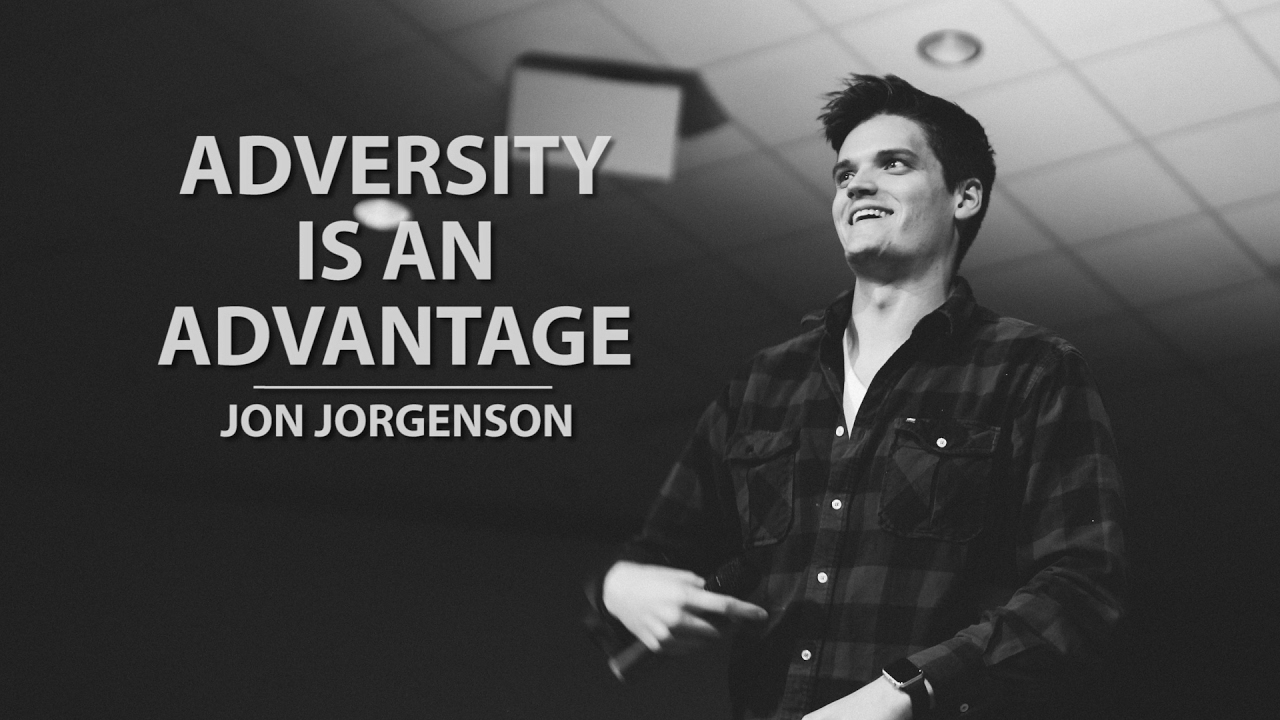 Adversity is an Advantage | Jon Jorgenson