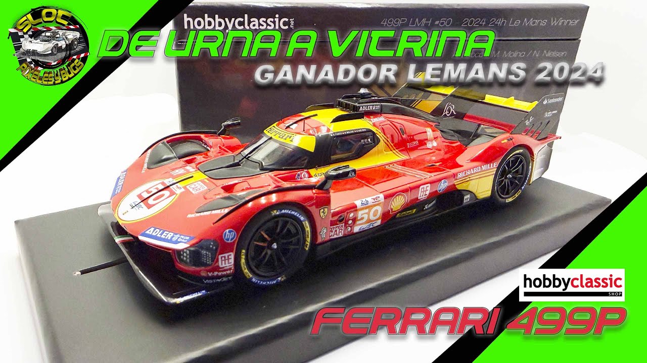 Ferrari 499P ganador LeMans 2024, HobbyClassic - Urna a Vitrina