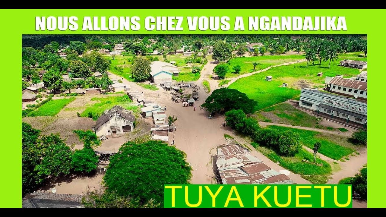 TUYA KUETU (nous allons chez vous a ngandajika)