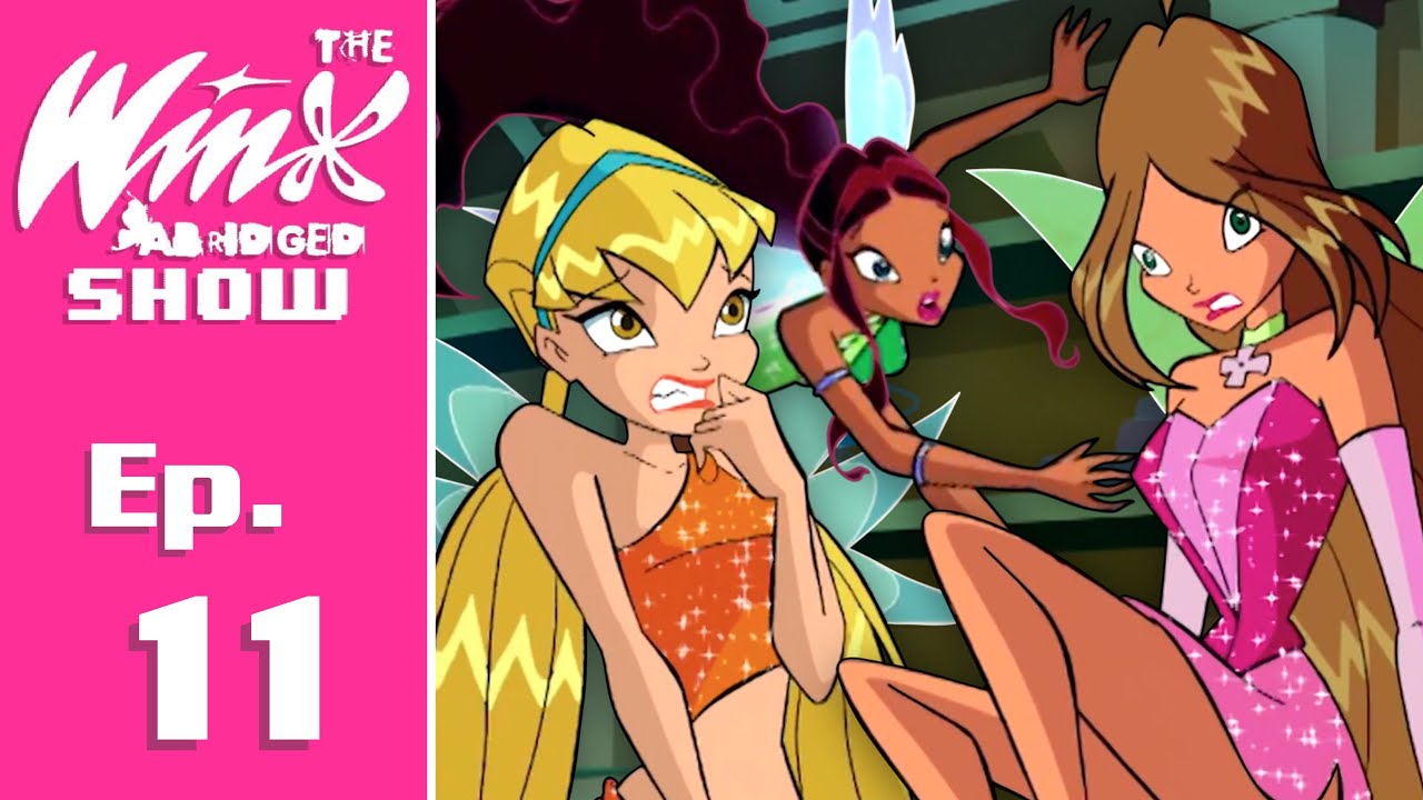 The Winx Abridged Show | EP 11: 