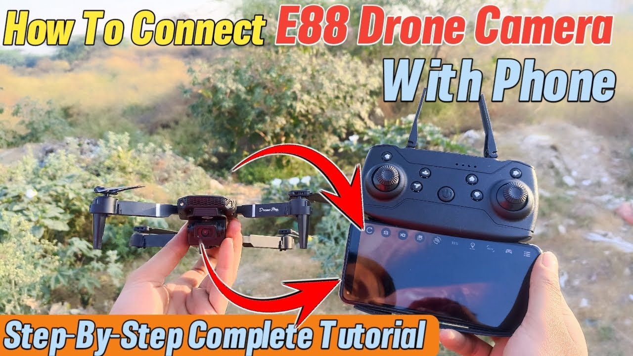 How To Connect E88 Drone Camera With Phone | Drone Camera Phone Se Kaise Connect Kare