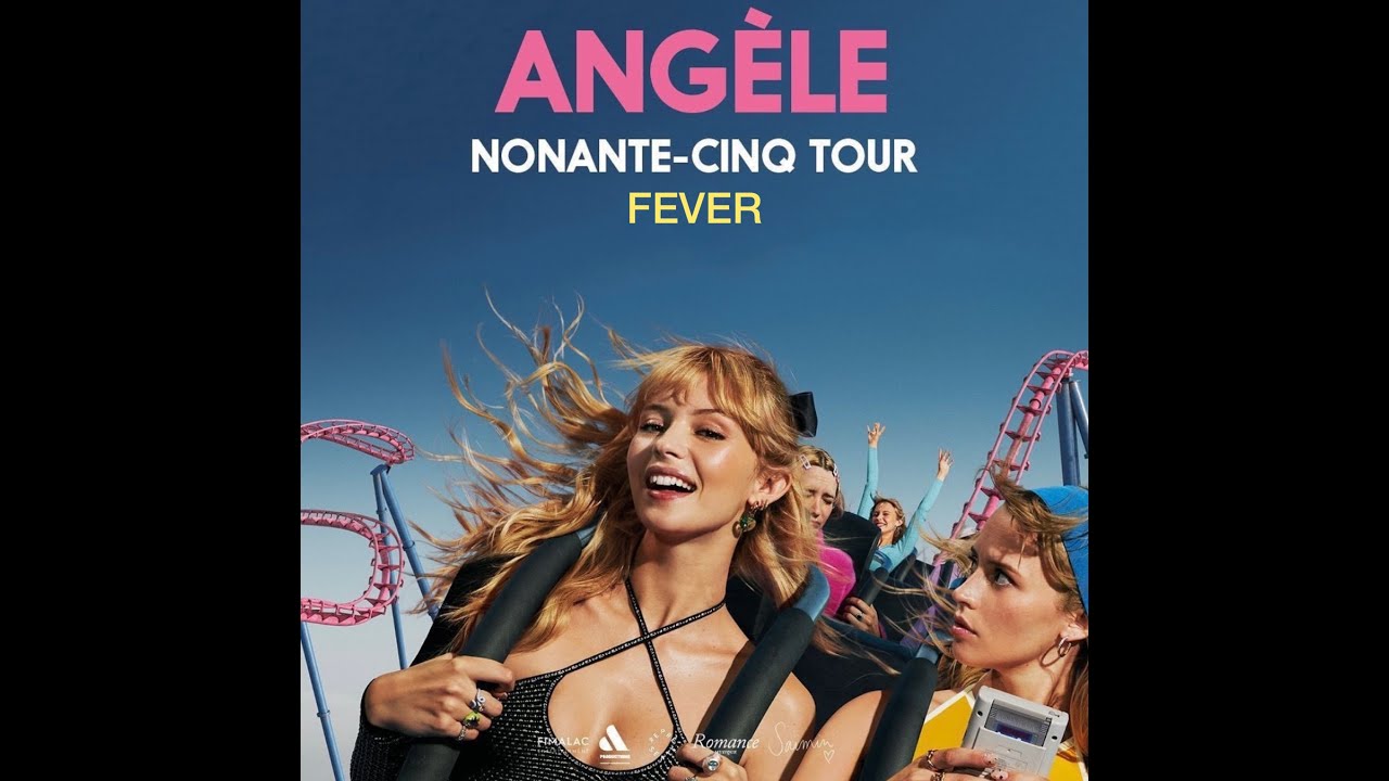 Angèle - Fever - Nonante-cinq tour - Marseille - Mai 2022
