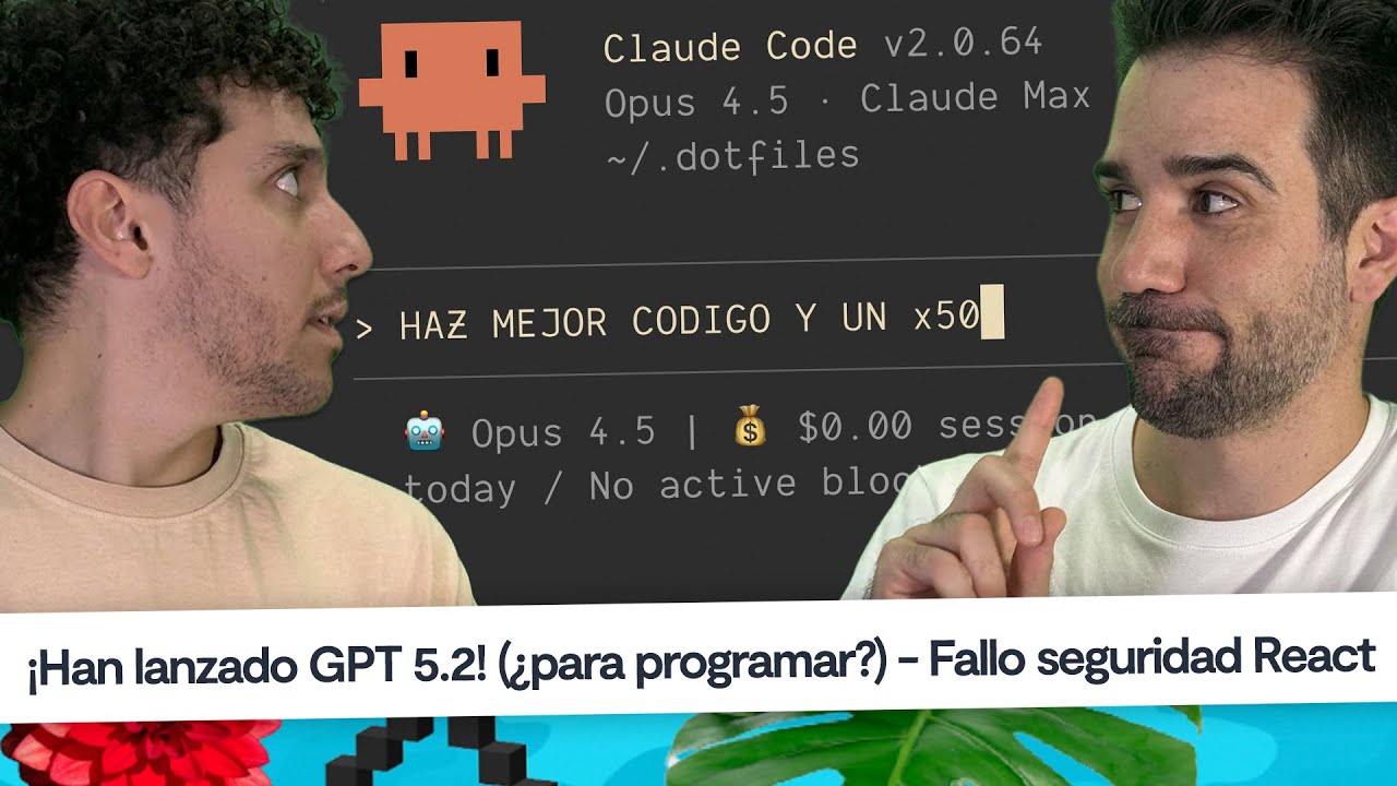 Noticias programación: GPT 5.2, Fallos de seguridad React, Haz mejor código con la IA 👑 #CaféCodely