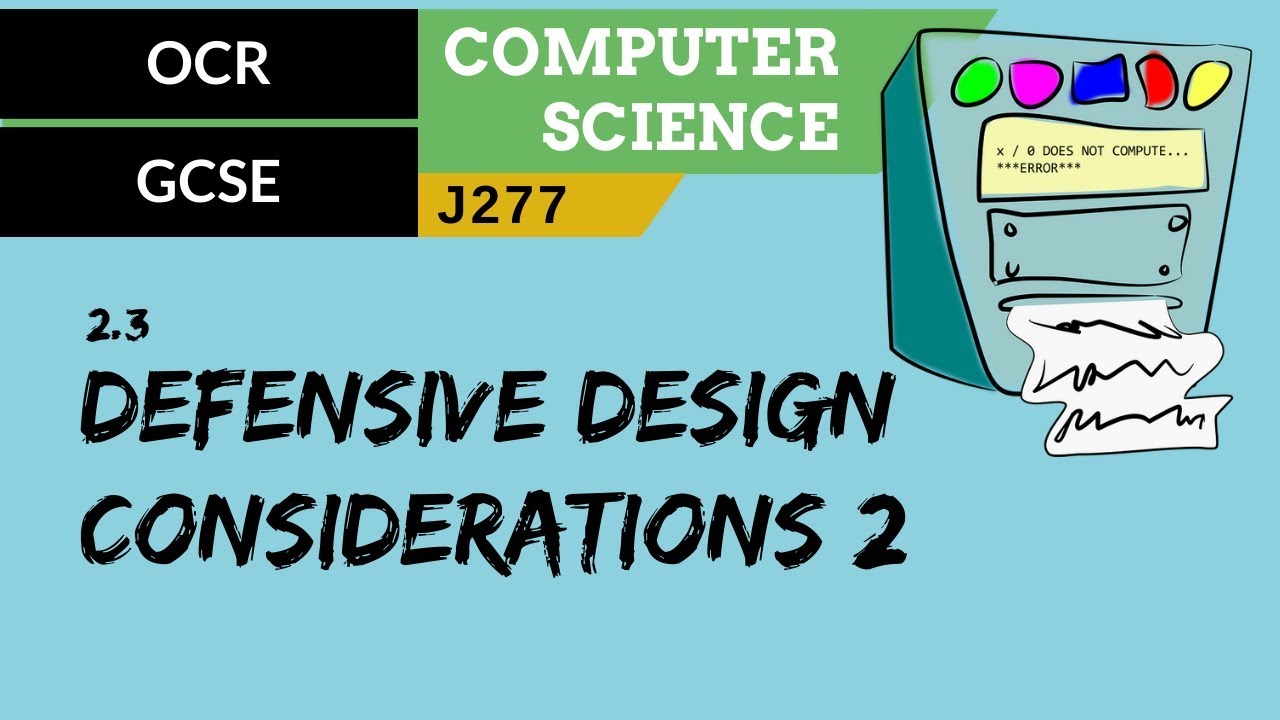 75. OCR GCSE (J277) 2.3 Defensive design considerations 2